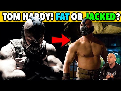 Tom Hardy’s Bane – Fat Or Jacked?!