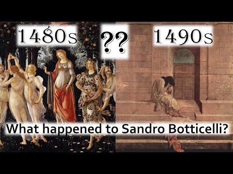 The Rise and Fall of Sandro Botticelli (c. 1445-1510)