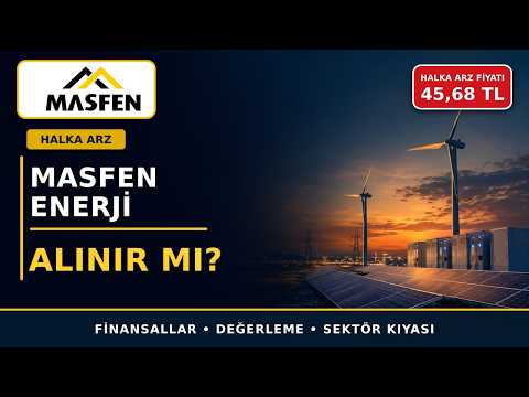 MASFEN Enerji Halka Arzı Detaylı İncelemesi