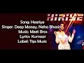 Heeriye Deep Money Neha Bhasin Race 3 Lyrics With English Translation