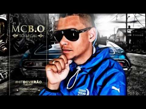 MC B.Ó - Tô Legal - Hit do Verão 2014 (VERSÃO OFICIAL - PROD. DJ JOÃO'O)
