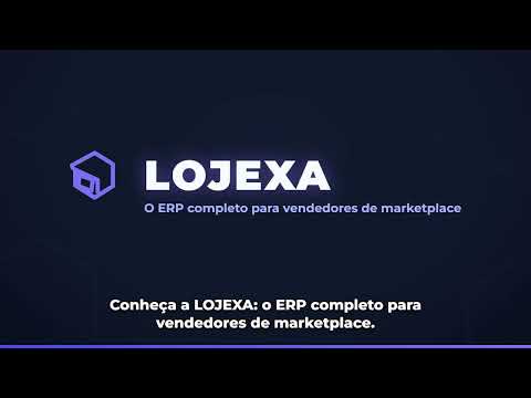 Conheça a LOJEXA — ERP para vendedores de Shopee, Mercado Livre e SHEIN