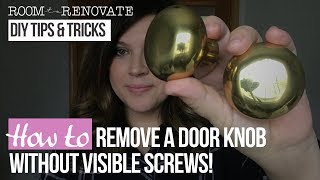 How to Remove a Dummy Door Knob without Visible Screws! "Room To Renovate DIY Tips & Tricks"