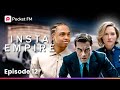 Insta Empire Ep 12 I Faked Being A King And Outsmarted The Goons Pocket FM