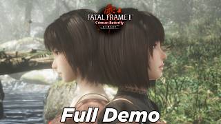Fatal Frame 2 Crimson Butterfly Remake Full Demo Playthrough (PC)