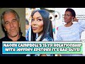 WOW! NAOMI CAMPBELL'S TIES TO COVICTED JEFFERY EPSTIEN EXPOSED! I'M SPEECHLESS! 👀