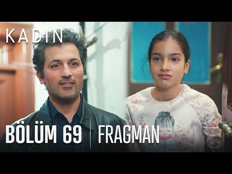 Kadın 69. Bölüm Fragmanı