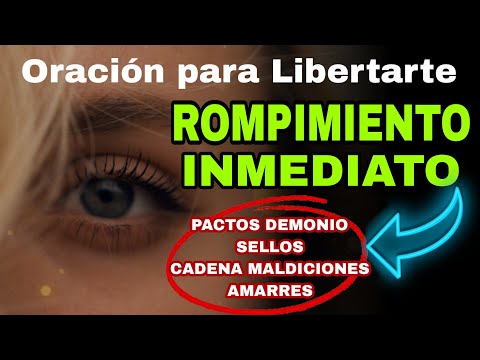 🔥DESTRUYE MALDICIONES y ATADURAS con esta ORACION PARA LIBERARTE