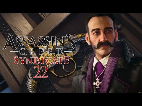 ASSASSIN'S CREED SYNDICATE #22 - Endstation | Let's Play Assassin's Creed Syndicate
