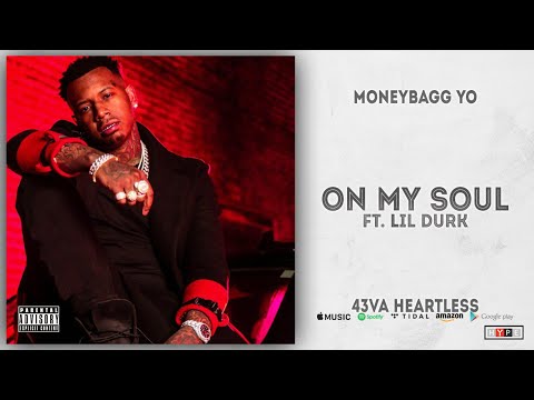 Moneybagg Yo - On My Soul Ft. Lil Durk (43VA HEARTLESS)