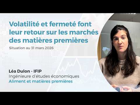 Marchés des Matières premières : volatilité et fermeté de retour