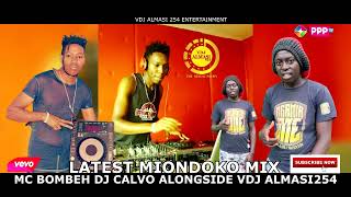 Download lagu 🔥LATEST MIONDOKO MIX MC BOMBEH DJ CALVO ALONGSIDE VDJ ALMASI254 [BONGO,WAKADINALI,REGGAE,AFROBEATS]🔥 mp3