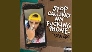 Stop Calling My Fucking Phone! Music Video