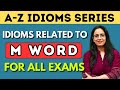 M Word से Related सारे Idioms Phrases A Z Idioms Series SSC CDS NDA DSSSB Rani Mam