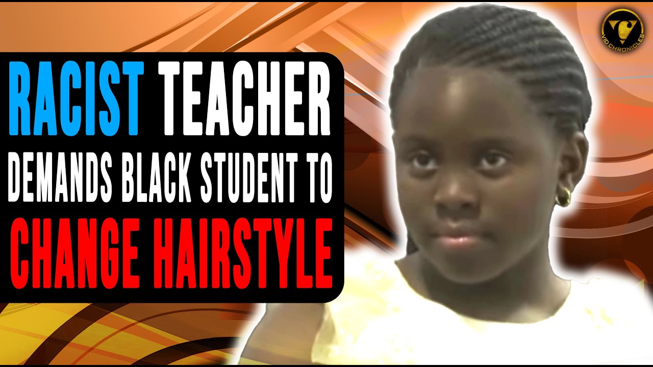 Racist Teacher Demands Black Student To Change Hairstyle, Then This Happen.