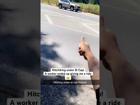 Hitchhiking in Yosemite 😂🏞️