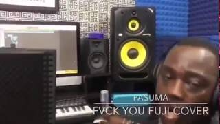 Top kiss Daniel fuck you cover ft pasuma,wale turner, seyi shay MI and others