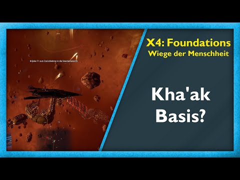 Die Xenon brauchen ein neues Raumdock #35 - X4: Foundations - Wiege der Menschheit [Deutsch/German]