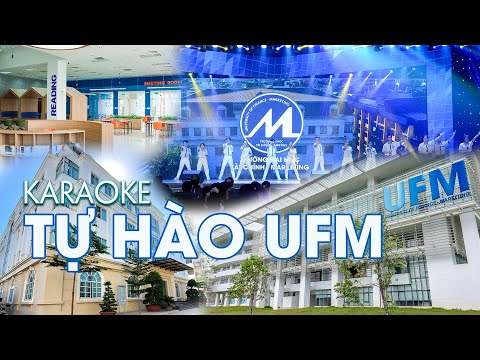  [KARAOKE] Ca khúc TỰ HÀO UFM