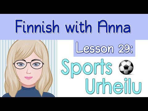 Learn Finnish! Lesson 29: Sports - Urheilu