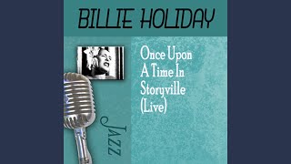 Billie&#39;s Blues (Aka I Love My Man) (1959 Live, Storyville Club, Boston)