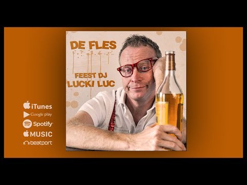 Feest DJ Lucki Luc - De Fles (FH Records) (HD) (Carnaval 2019)