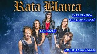 Rata Blanca (Fantasma Azul) Letra