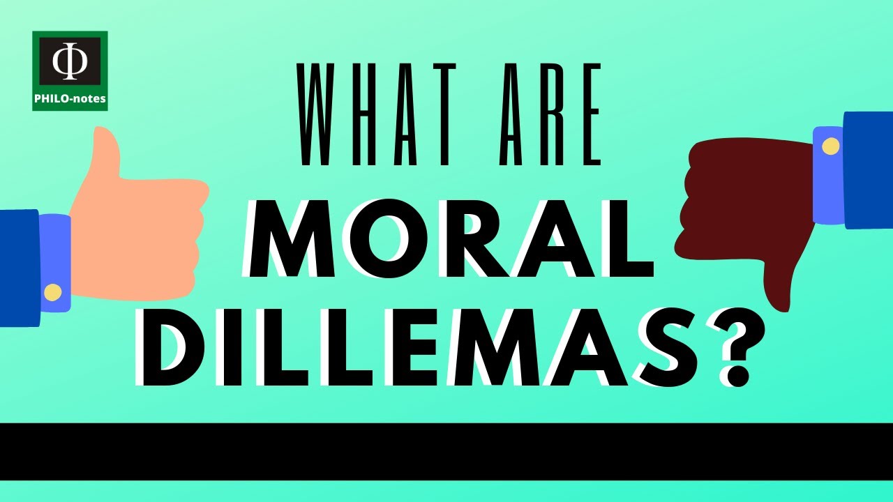 What Are Moral Dilemmas?