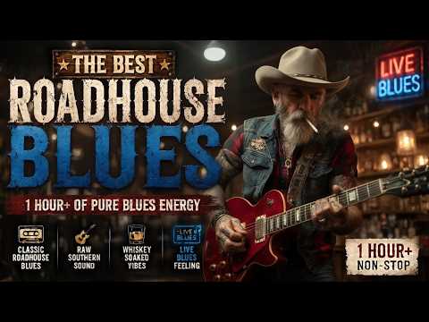 The BEST Roadhouse Blues | Heavy Southern Blues Guitar, Electric Groove & Raw Bar Mood