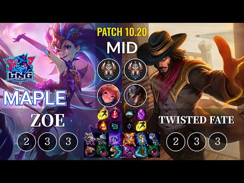 LNG Maple Zoe vs Twisted Fate Mid - KR Patch 10.20