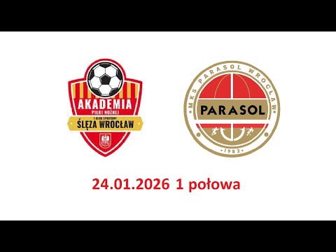 Ślęza Wrocław - Parasol Wrocław  1 połowa