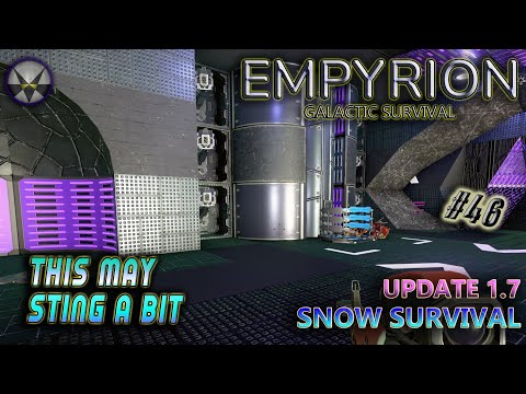 Empyrion Galactic Survival, Update 1.7 Snow Survival – EP46 - This May Sting a Bit