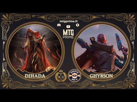 [CR NORD-PAS-DE-CALAIS] DIHADA VS GHYRSON - FINALE - DUEL COMMANDER MAGIC THE GATHERING