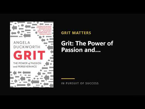 Grit by Angela Duckworth: the Secret to Unleashing Your Inner Perseverance
