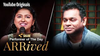 A. R. Rahman | Pooja Tiwari | Performer Of The Day | #ARRivedSeries