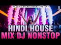 Hindi House Mix Dj Nonstop DJ EVIN Dance Party Remix 2024 New Hindi Songs House Remix