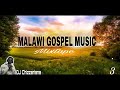 MALAWI GOSPEL MUSIC MIXTAPE 3 DJ Chizzariana