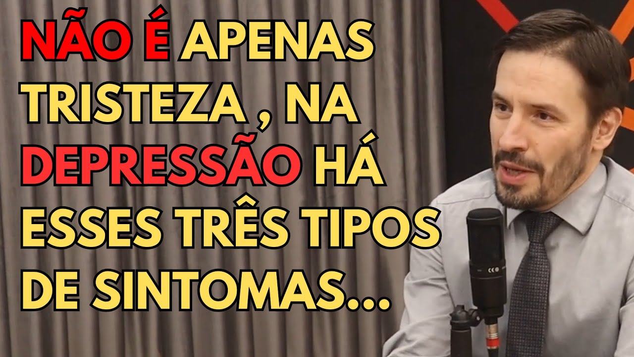 Tristeza normal ou depressão? Como reconhecer o quadro clínico | Psiquiatra Fernando Fernandes