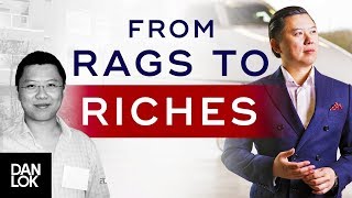From Rags To Riches - Humble Beginnings of Self-Made Millionaire Dan Lok
