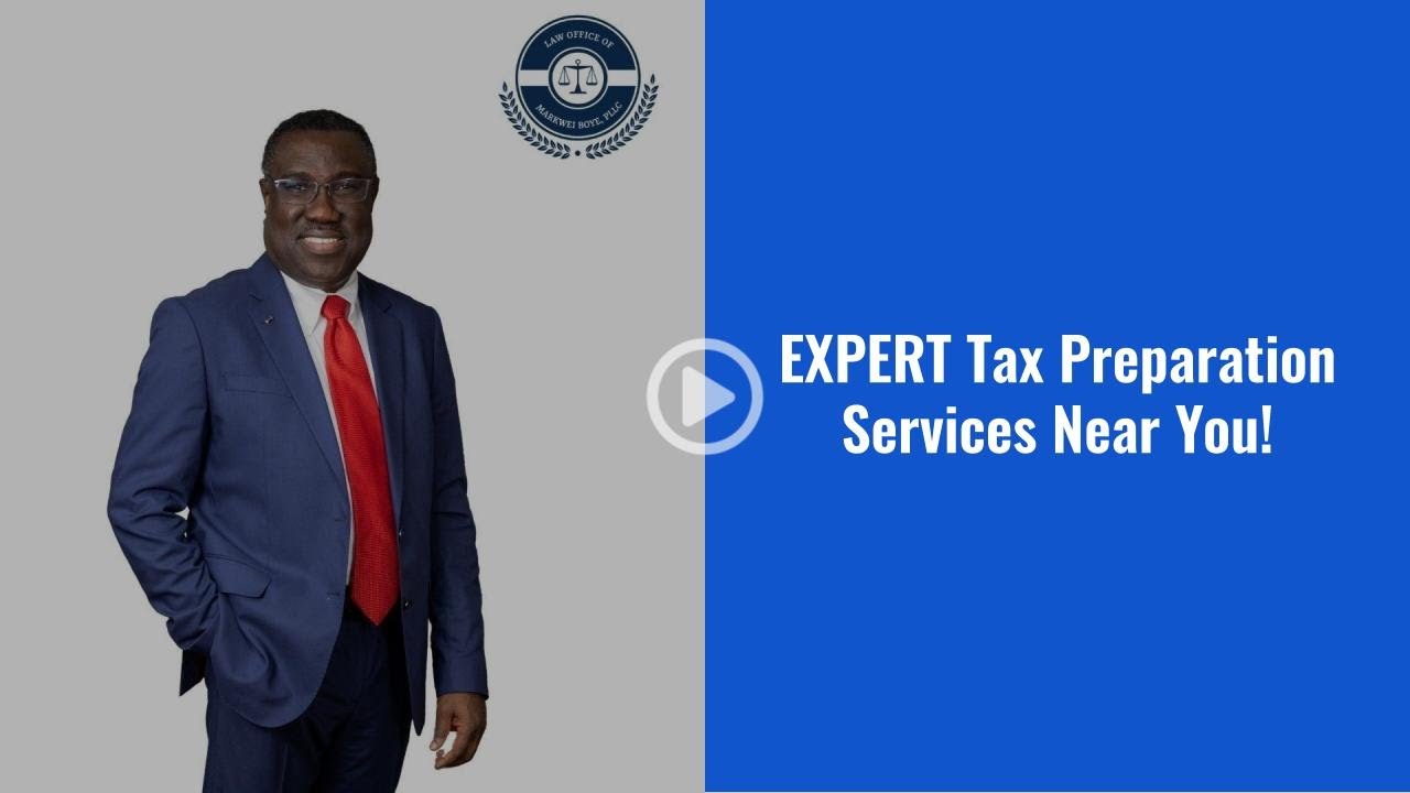 Expert Tax Services Near Southfield MI | Law Offices of Markwei Boye, PLLC