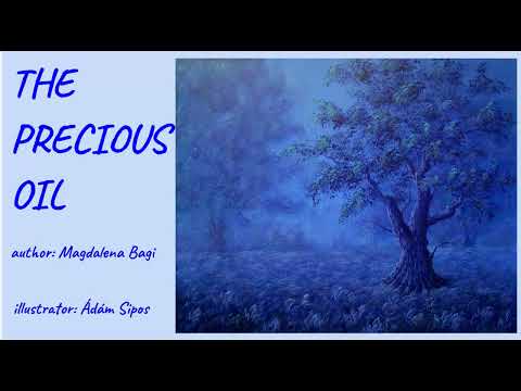 The Precious Oil