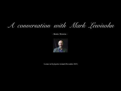 MARK LEWISOHN - Lecture in Reykjavik, Iceland - (Nov. 2015)
