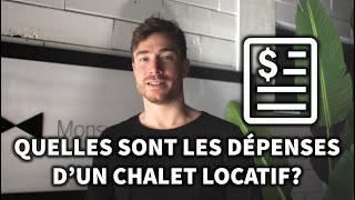 Quelles sont les dépenses d'un chalet locatif? | MonsieurChalets.com