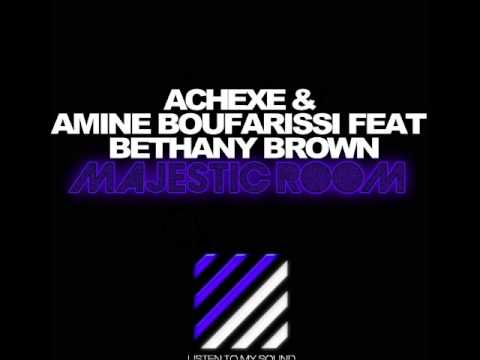 Amine Boufarissi & Achexe ft. Bethany Brown - Majestic Room (Original & Remix Compilation)