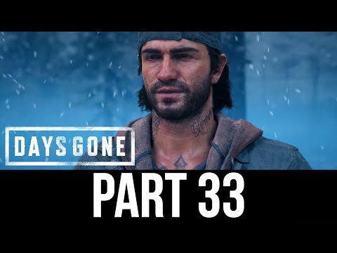DAYS GONE Part 33 Gameplay Walkthrough - CLOVERDALE (Full Game)
