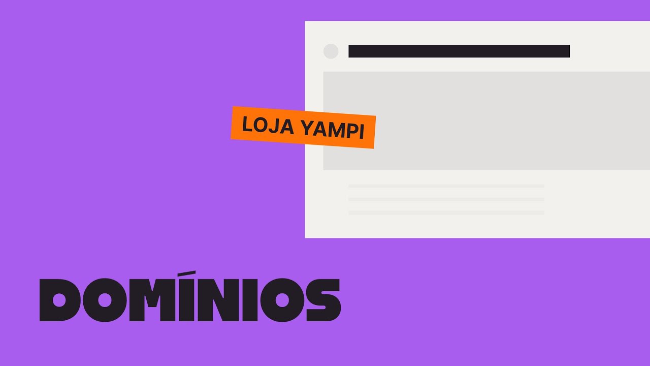 EP #11 Loja Virtual na Yampi - Domínios