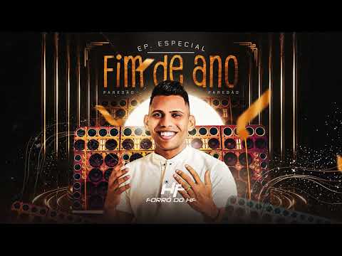 FORRÓ DO HF - EP ESPECIAL FIM DE ANO 2025 