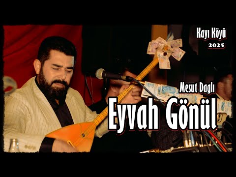 Mesut Dağlı - Eyvah Gönül 2025 kayı köyü Niğde Bor [Poyraz Kameraᴴᴰ]-[Gökhan Varol]