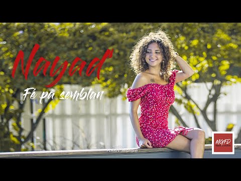 Fé pa semblan - NAYAD' [CLIP OFFICIEL] #MGFD