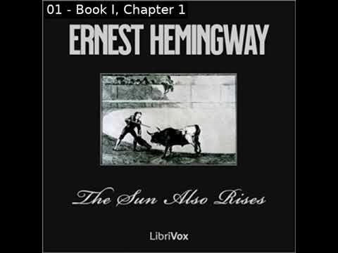 The Sun Also Rises, Version 2 by Ernest Hemingway read by Mark Nelson | Full Audio Book